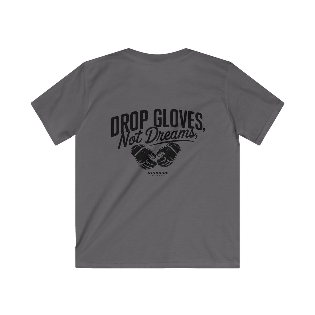 Drop Gloves, Not Dreams (Youth)