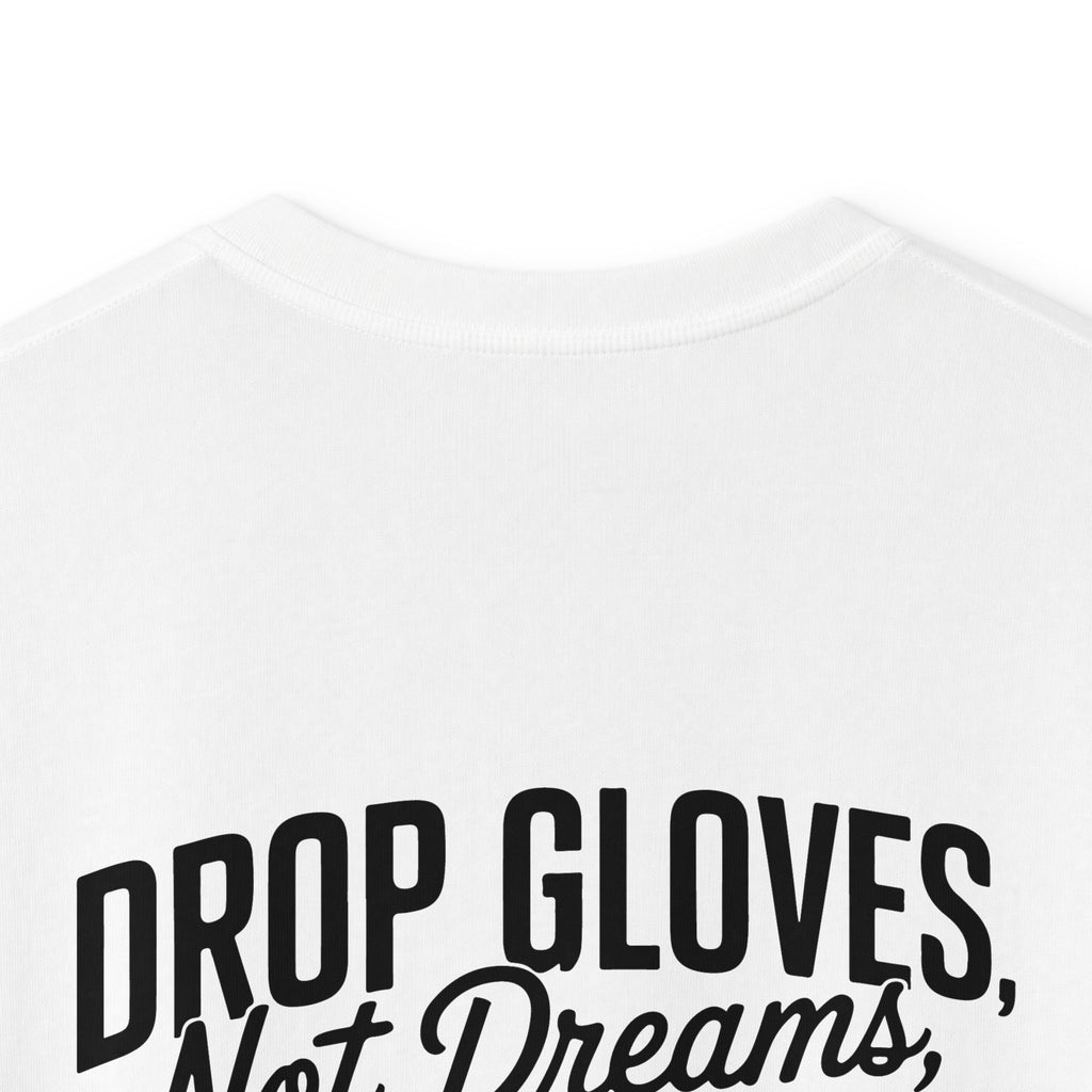 Drop Gloves, Not Dreams (Youth)
