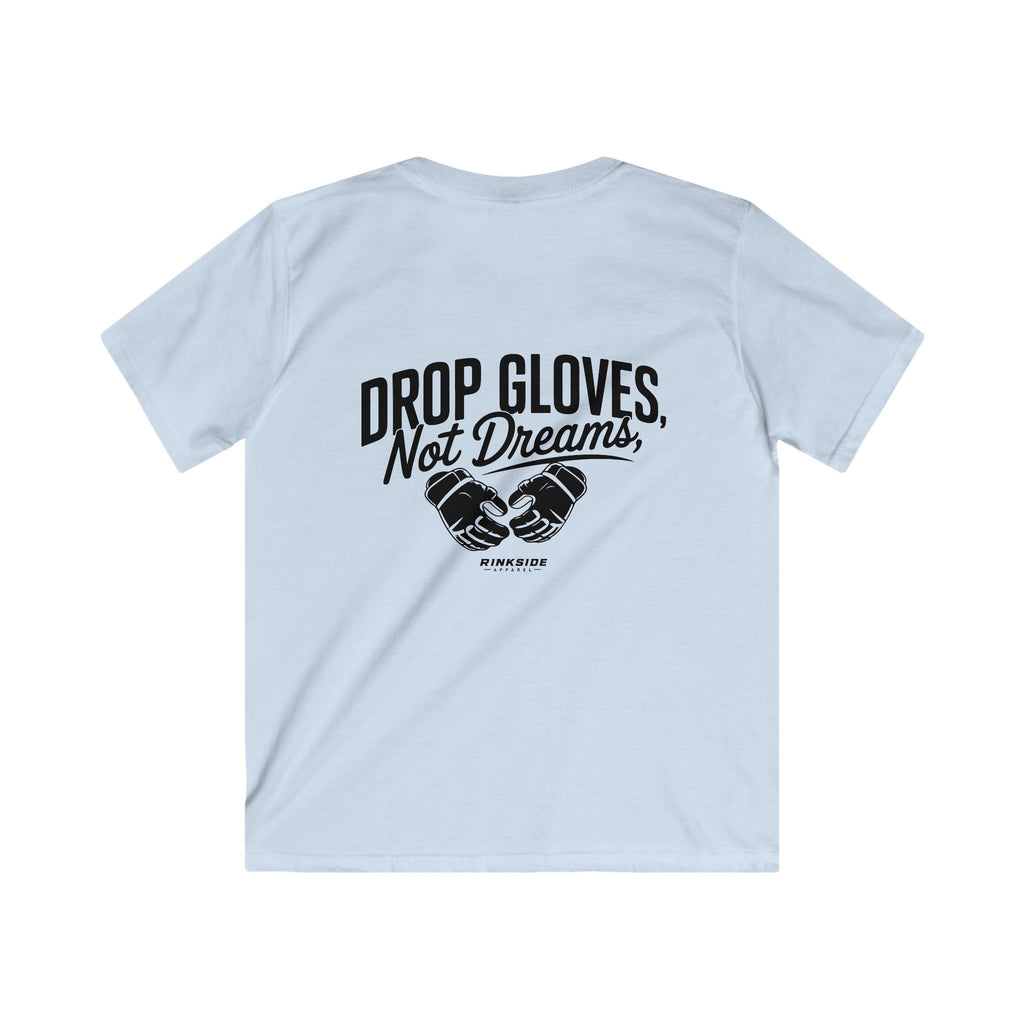 Drop Gloves, Not Dreams (Youth)